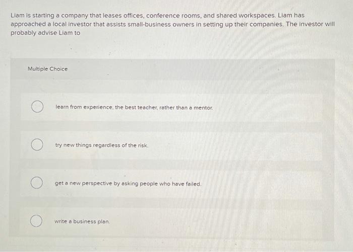 Liam is starting a company that leases offices